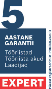 Bosch Expert 5 aastat garantii taivoster.ee
